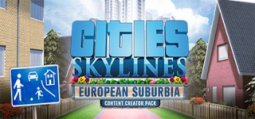 シティーズ スカイライン コンテンツクリエーターパック：European Suburbia