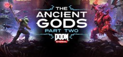DOOM Eternal - The Ancient Gods - Part Two