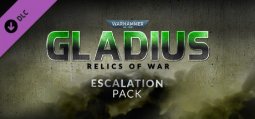 ウォーハンマー40K：グラディウス - Escalation Pack